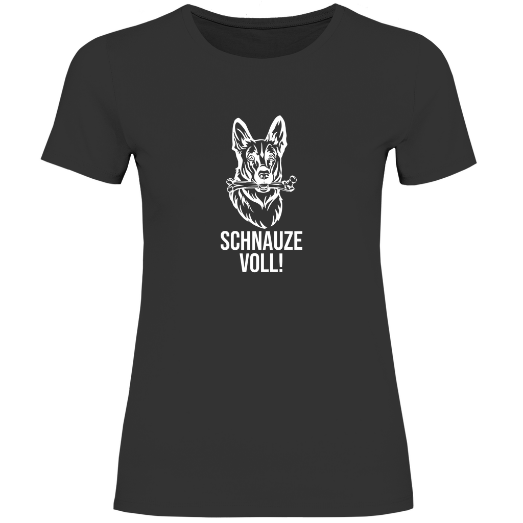 Schnauze Voll - T-Shirt für Damen