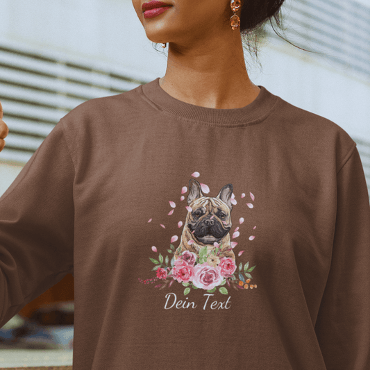 Flower Französische Bulldoge- Bio-Sweatshirt für Damen-Dein Wunschtext