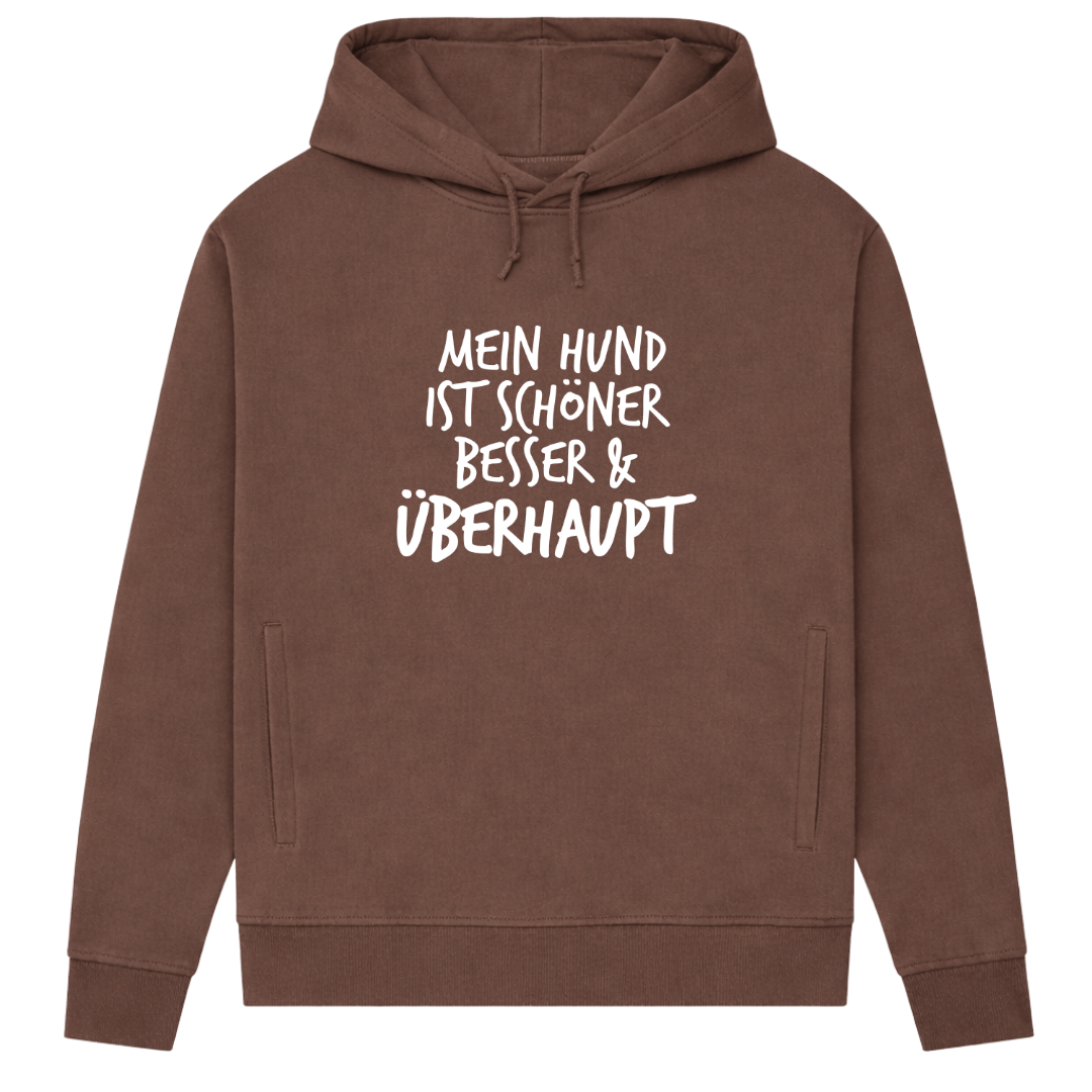 Mein Hund ist Besser– Hoodie aus Bio-Baumwolle für Damen