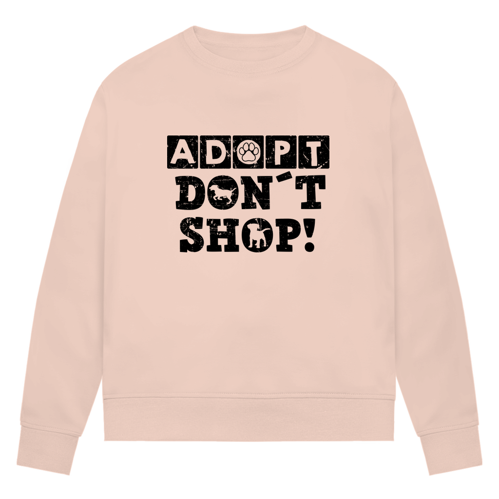 Adopt Don't Shop - Bio-Sweatshirt für Damen