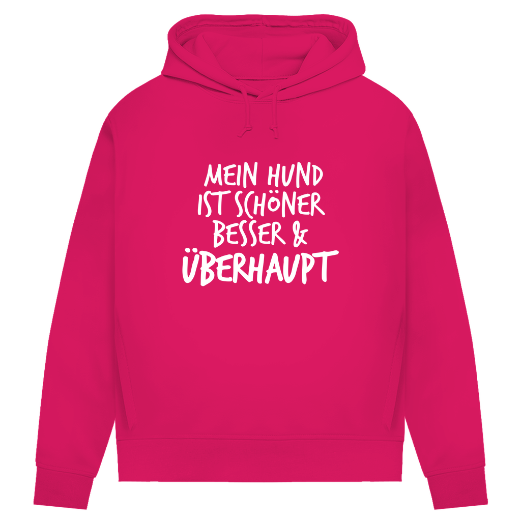 Mein Hund ist Besser - Bio-Hoodie für Damen