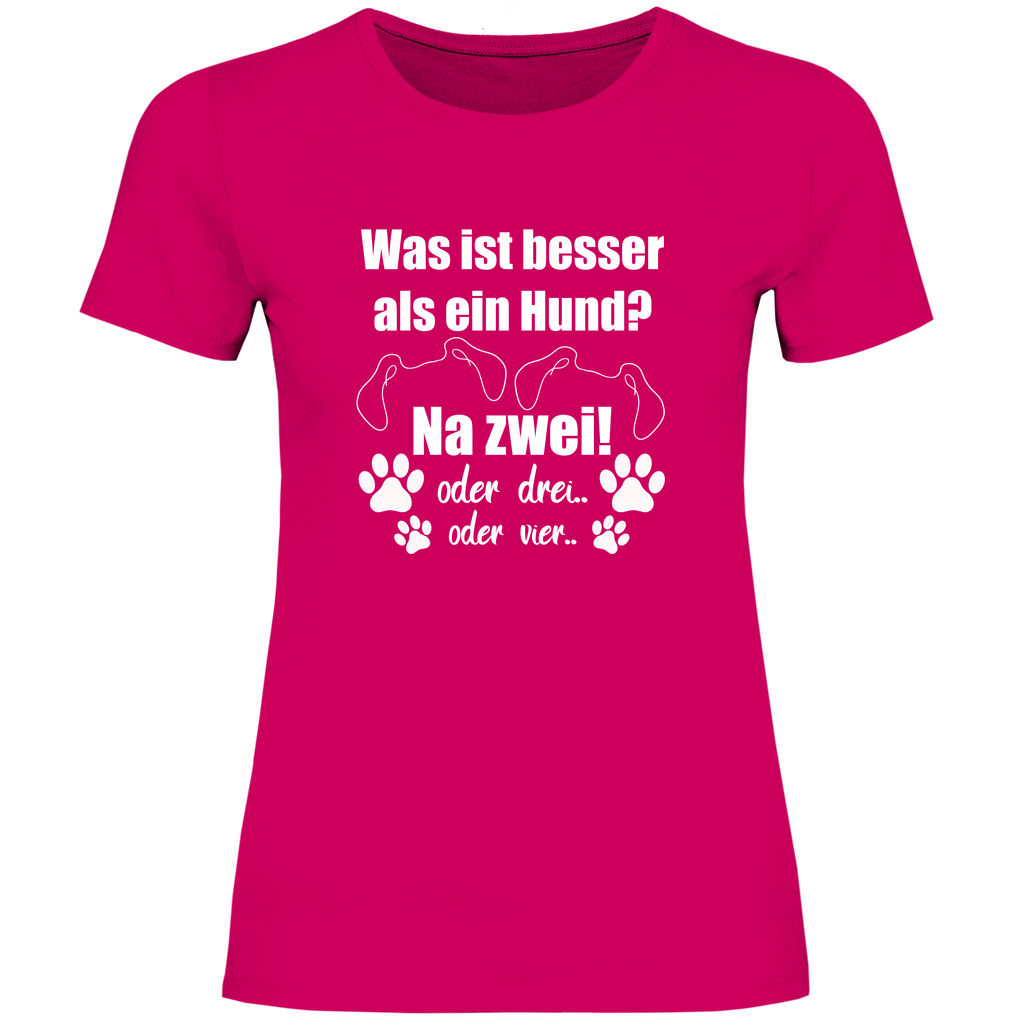 Je Mehr Desto Besser - T-Shirt für Damen