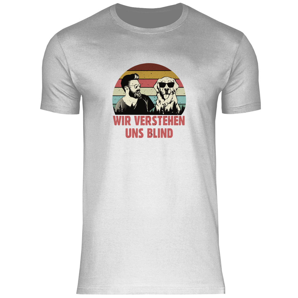 Wir Verstehen Uns Blind - Shirt für Herren