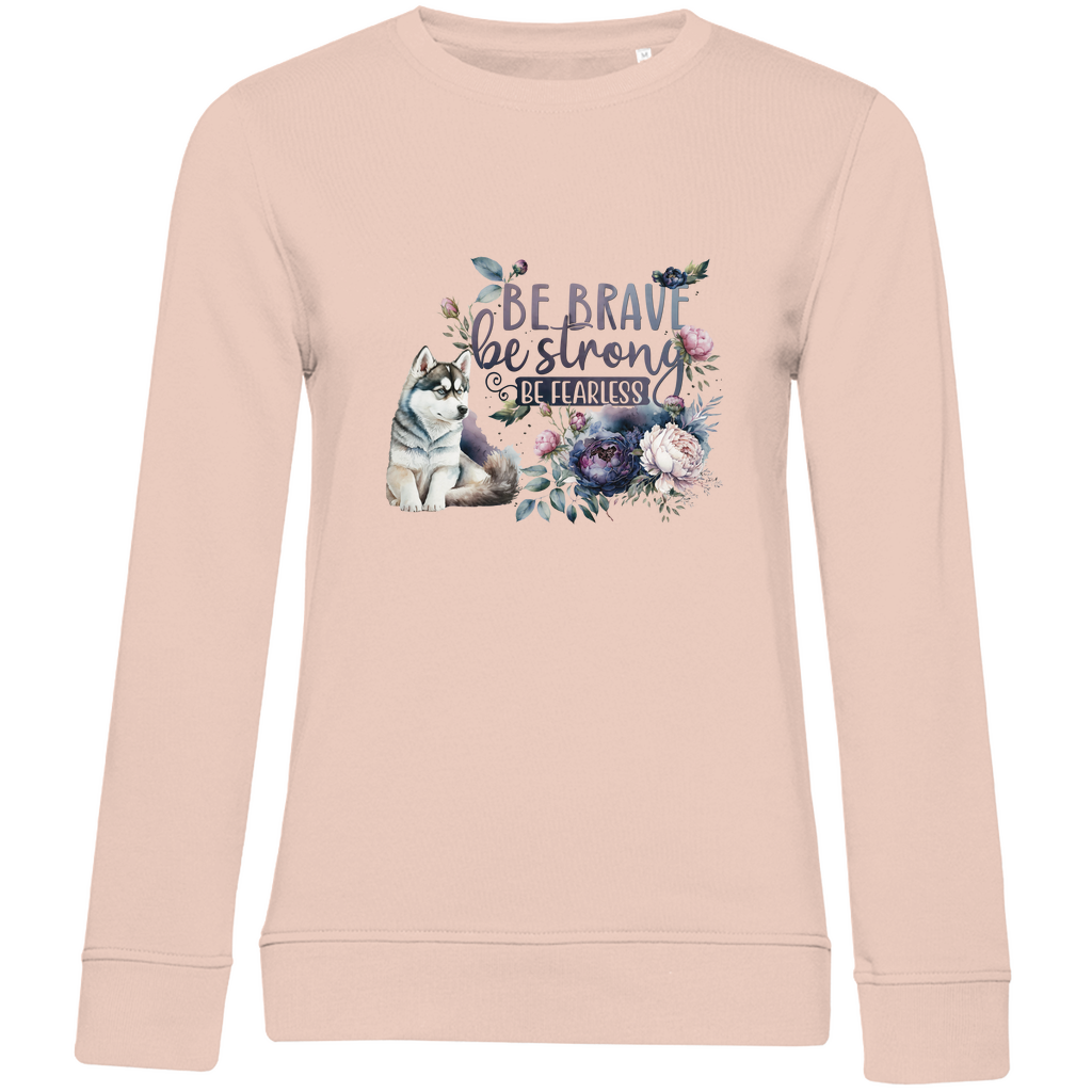 Be Strong - Bio-Sweatshirt für Damen