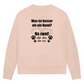 Je Mehr Desto Besser - Bio-Sweatshirt für Damen