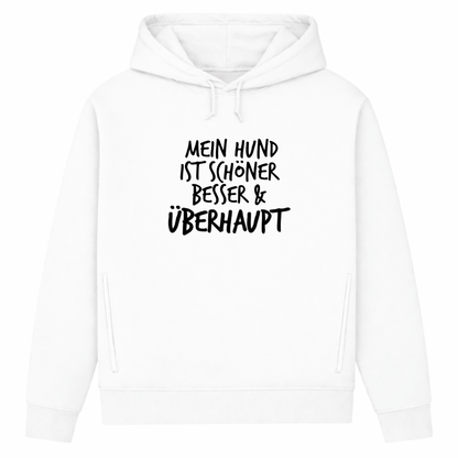 Mein Hund ist Besser– Hoodie aus Bio-Baumwolle für Damen