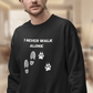 I Never Walk Alone - Bio-Sweatshirt für Herren
