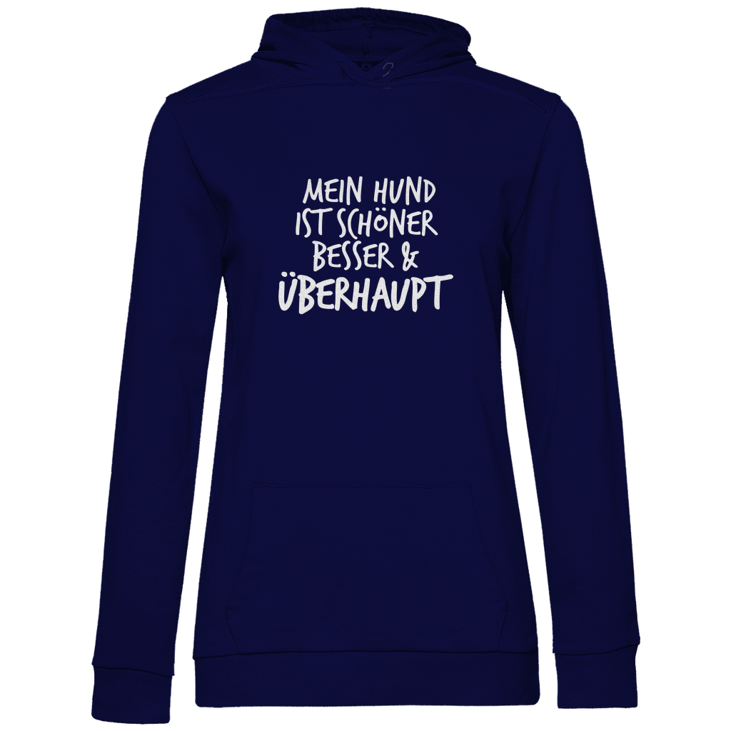 Mein Hund ist Besser - Hoodie für Damen