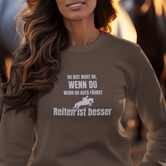 Reiten ist besser - Bio-Sweatshirt für Damen