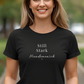 Still. Stark. Hundemensch- T-Shirt für Damen