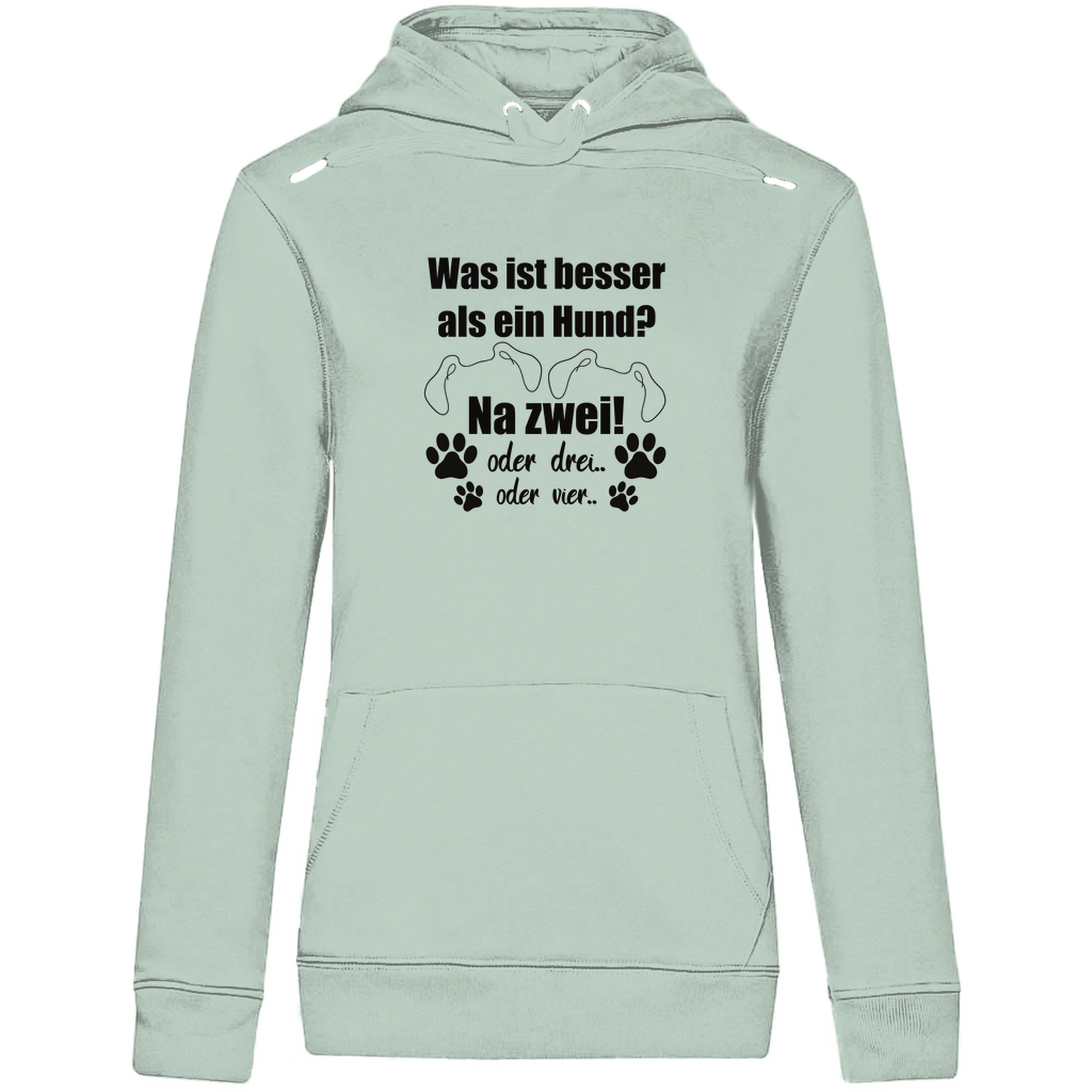 Je Mehr Desto Besser -  Bio-Hoodie für Damen