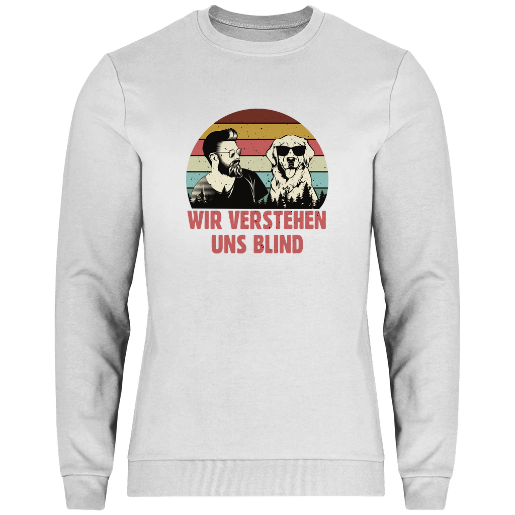 Wir Verstehen Uns Blind - Sweatshirt für Herren