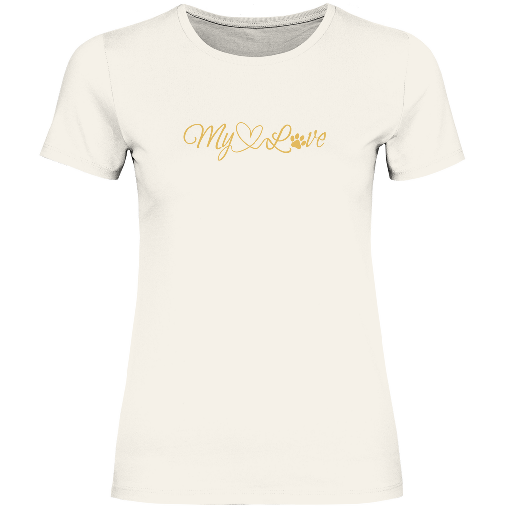 My Love - T-Shirt für Damen