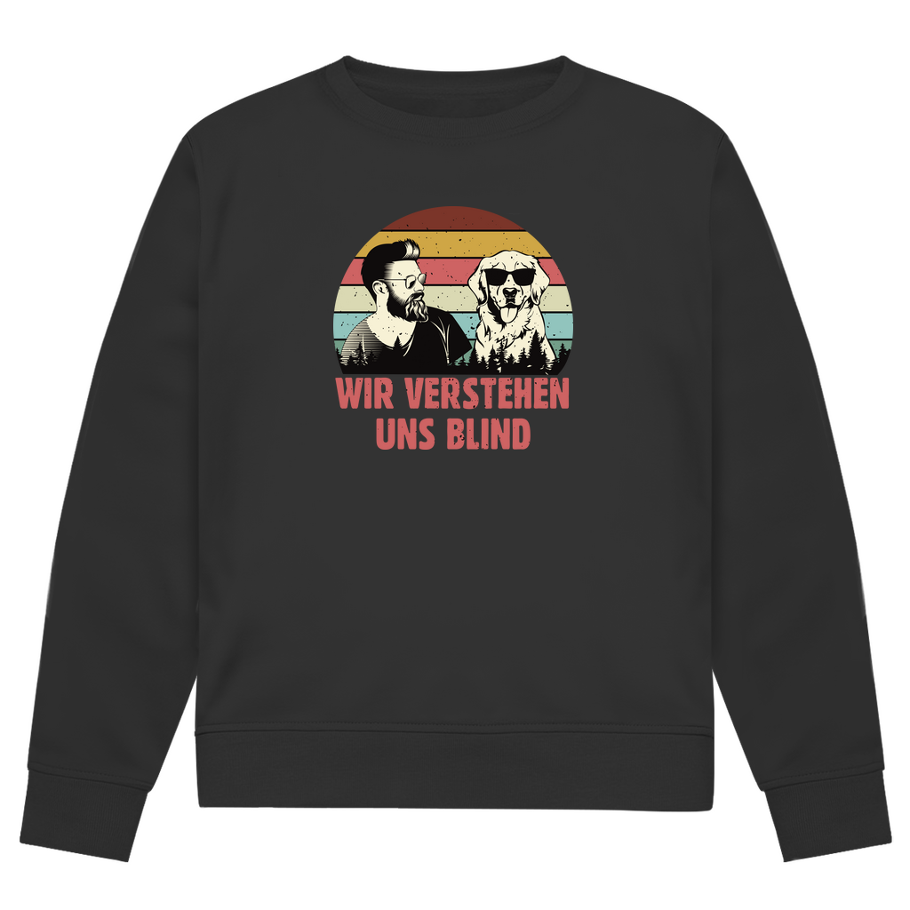 Wir Verstehen Uns Blind - Bio-Sweatshirt für Herren