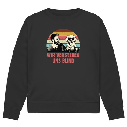 Wir Verstehen Uns Blind - Bio-Sweatshirt für Herren