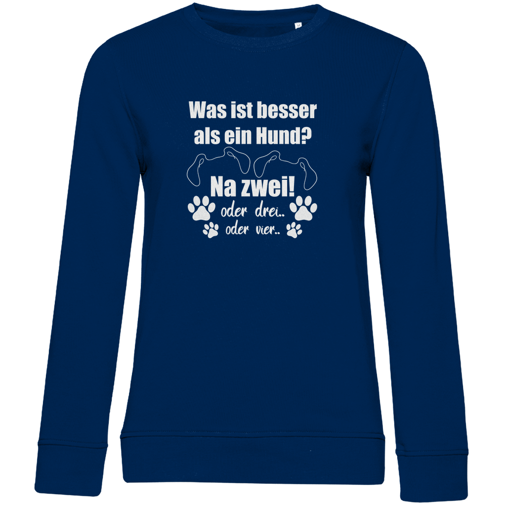 Je Mehr Desto Besser - Bio-Sweatshirt für Damen