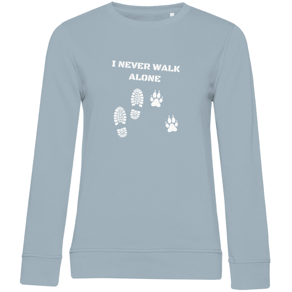 I Never Walk Alone - Bio-Sweatshirt für Damen