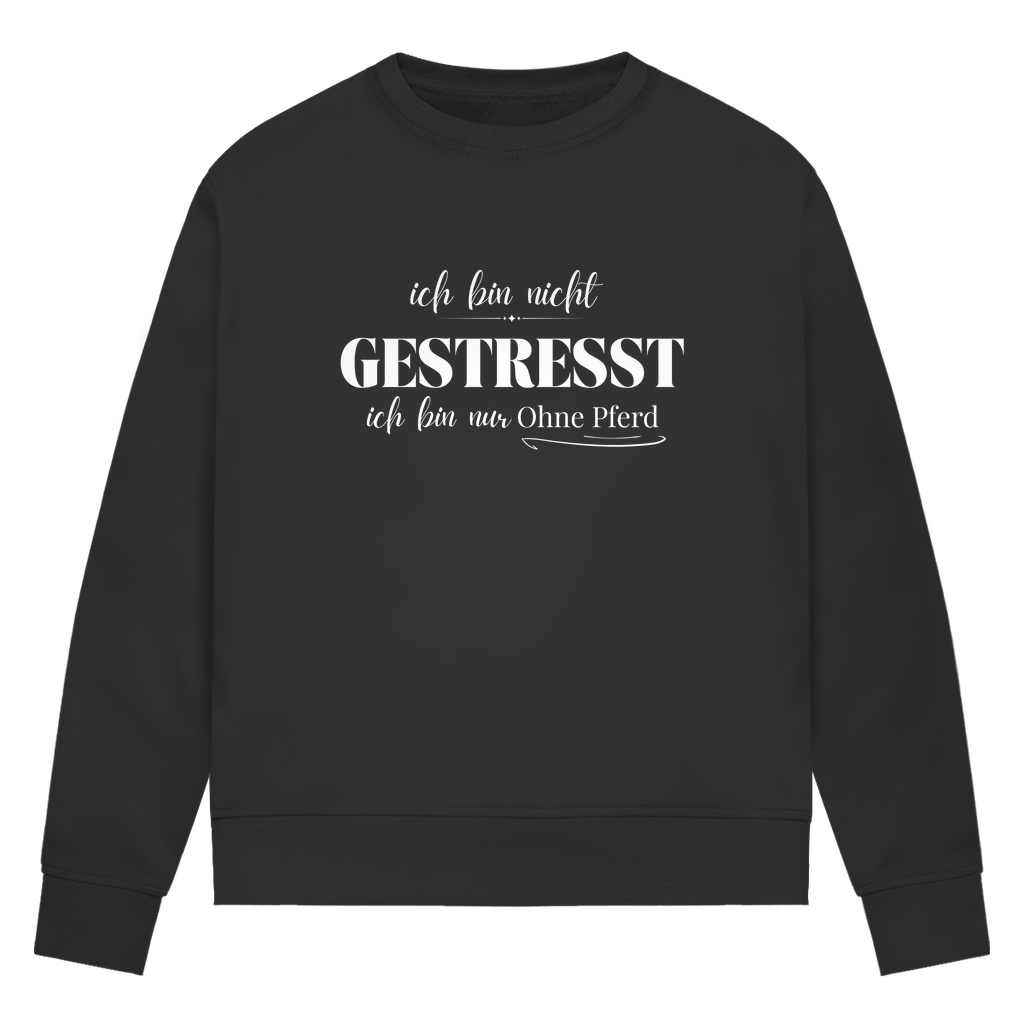 Ohne Pferd - Bio-Sweatshirt für Damen