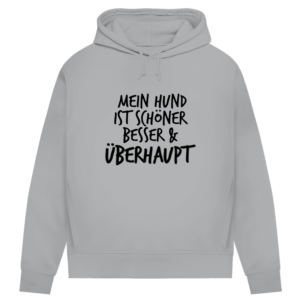 Mein Hund ist Besser - Bio-Hoodie für Damen