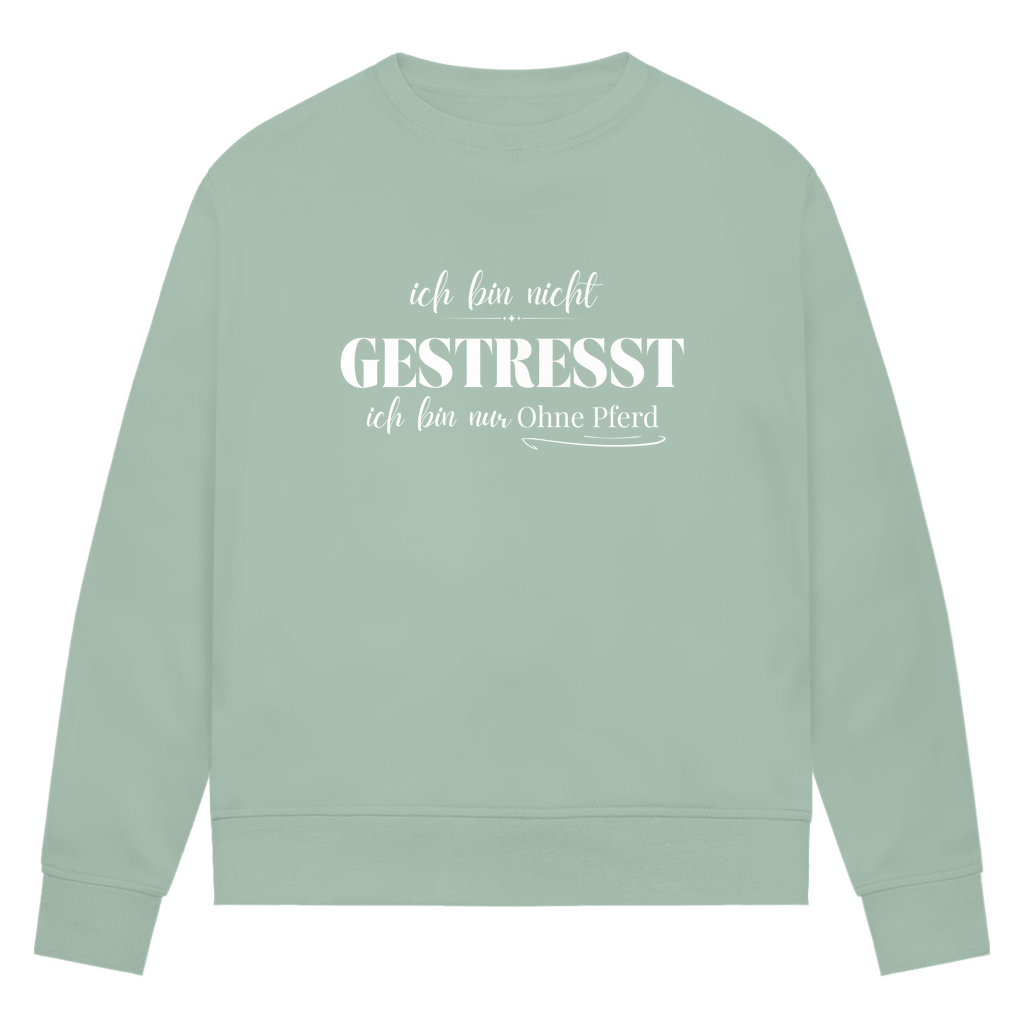 Ohne Pferd - Bio-Sweatshirt für Damen