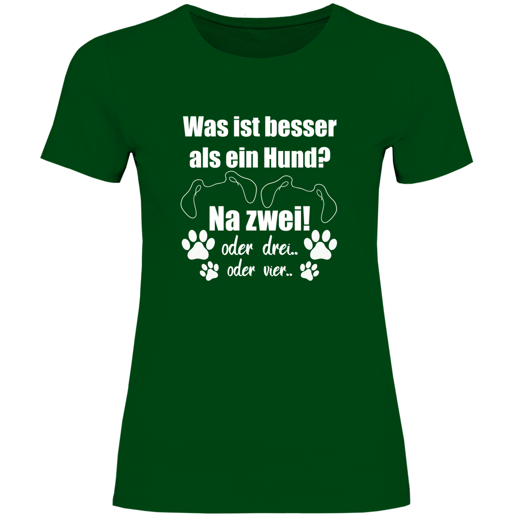 Je Mehr Desto Besser - T-Shirt für Damen