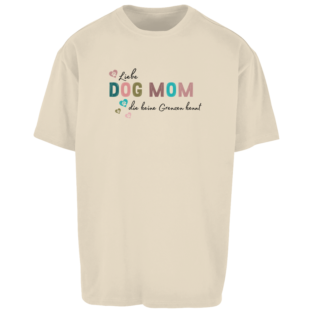 Dog Mom - Oversize T-Shirt - Unisex