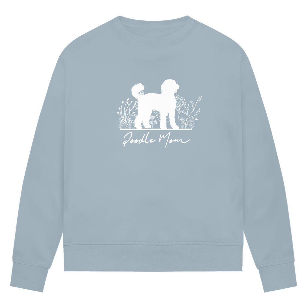 Poodle Mom - Bio-Sweatshirt für Damen