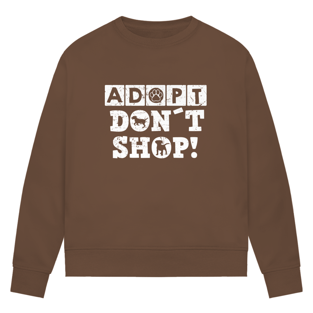 Adopt Don't Shop - Bio-Sweatshirt für Damen