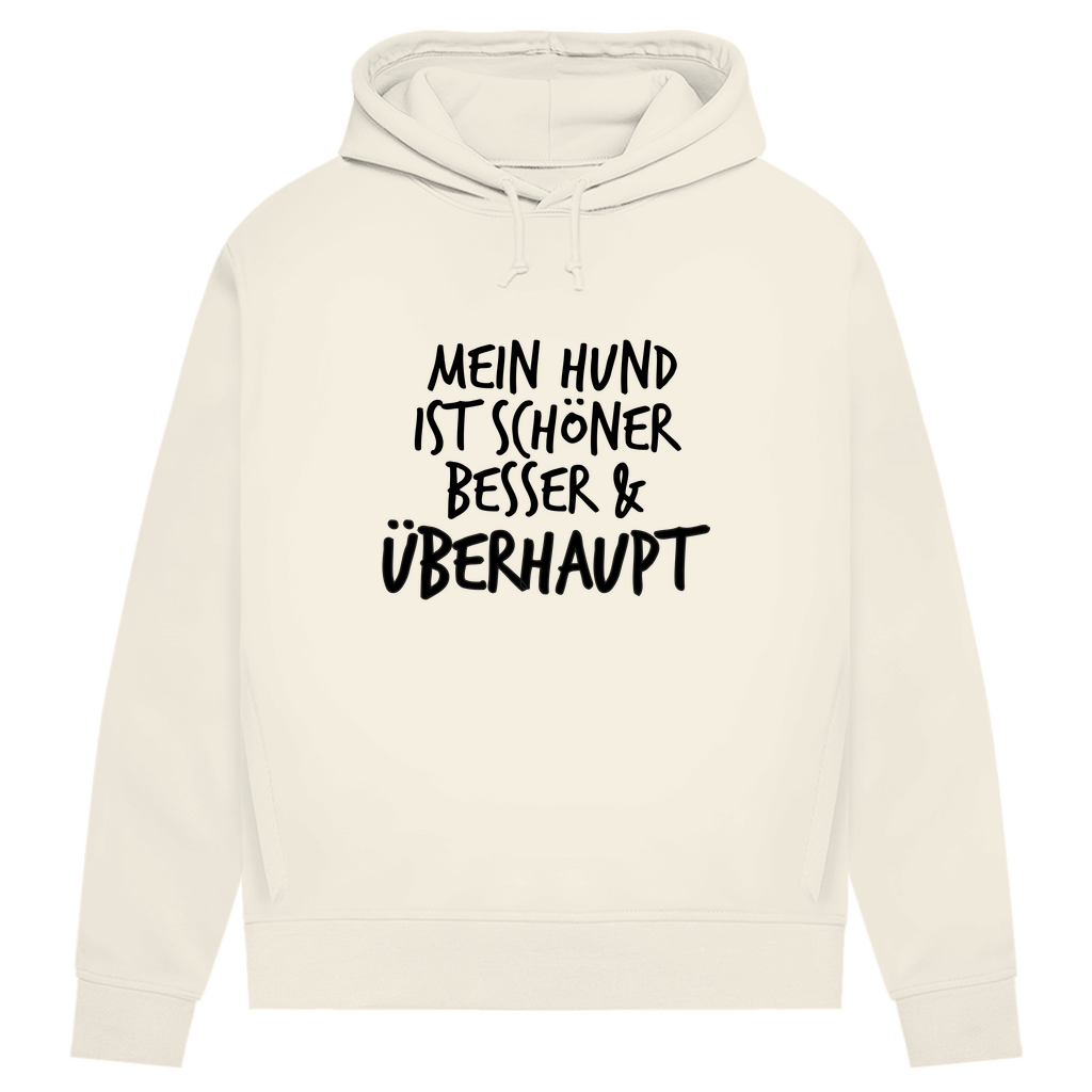 Mein Hund ist Besser - Bio-Hoodie für Damen