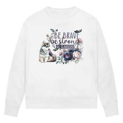 Be Strong - Bio-Sweatshirt für Damen