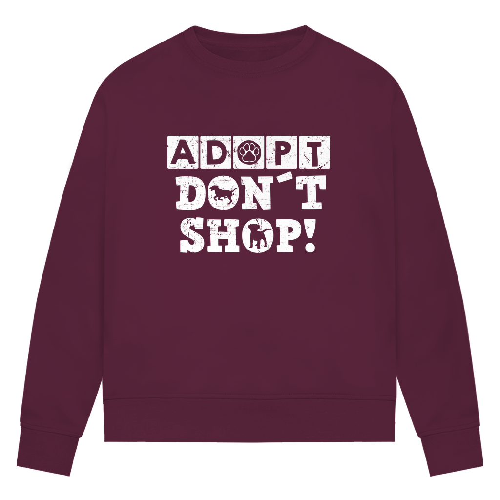 Adopt Don't Shop - Bio-Sweatshirt für Damen