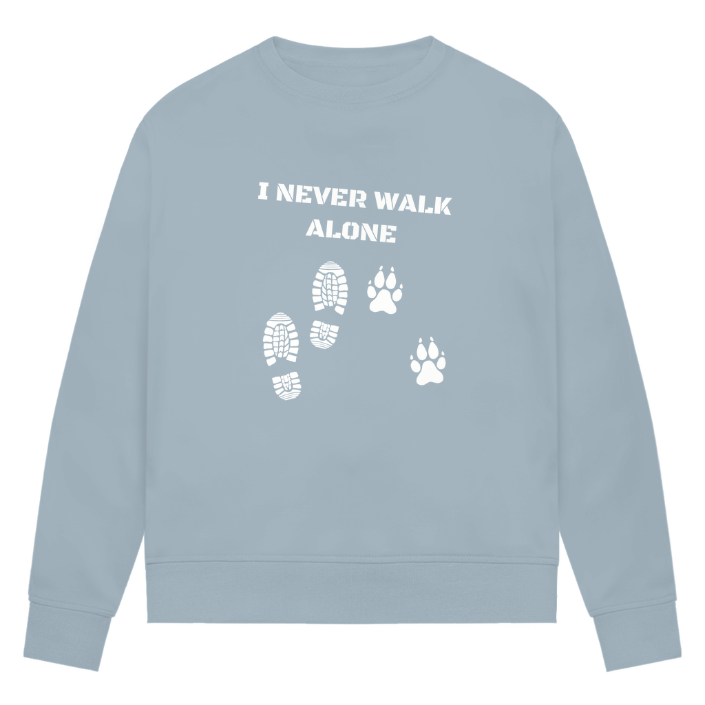 I Never Walk Alone - Bio-Sweatshirt für Damen