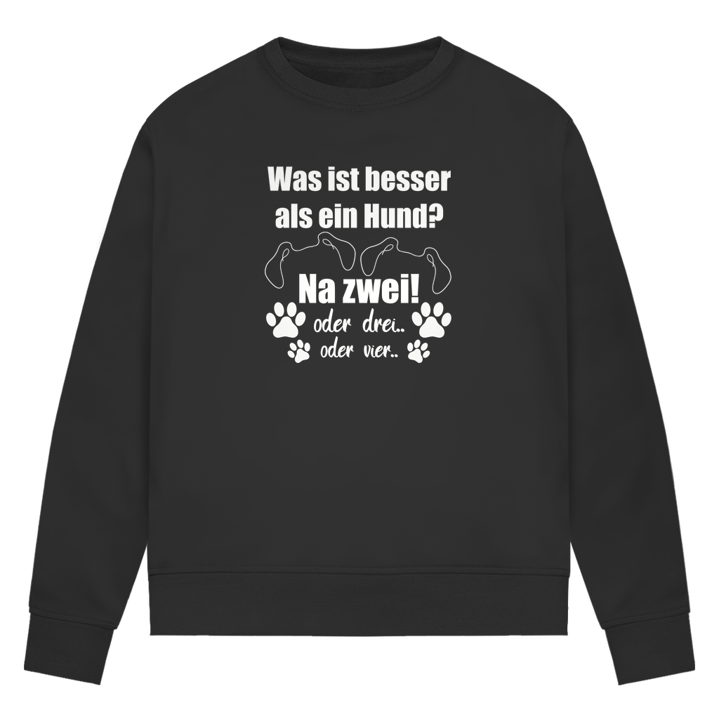 Je Mehr Desto Besser - Bio-Sweatshirt für Damen