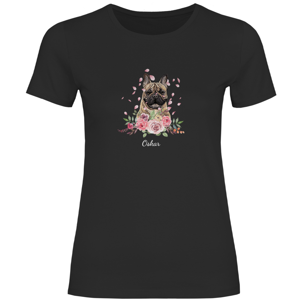 Flower Französische Bulldoge - T-Shirt für Damen - Dein Wunschtext