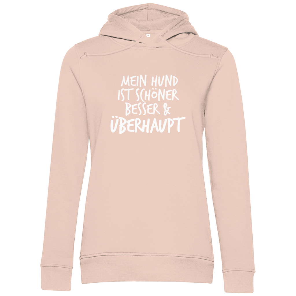 Mein Hund ist Besser - Bio-Hoodie für Damen