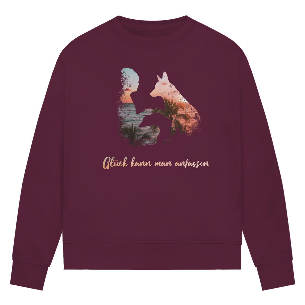 Glück kann man anfassen - Bio-Sweatshirt für Damen