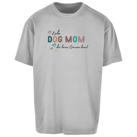 Dog Mom - Oversize T-Shirt - Unisex