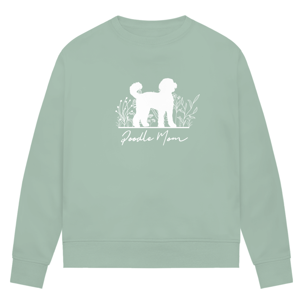 Poodle Mom - Bio-Sweatshirt für Damen