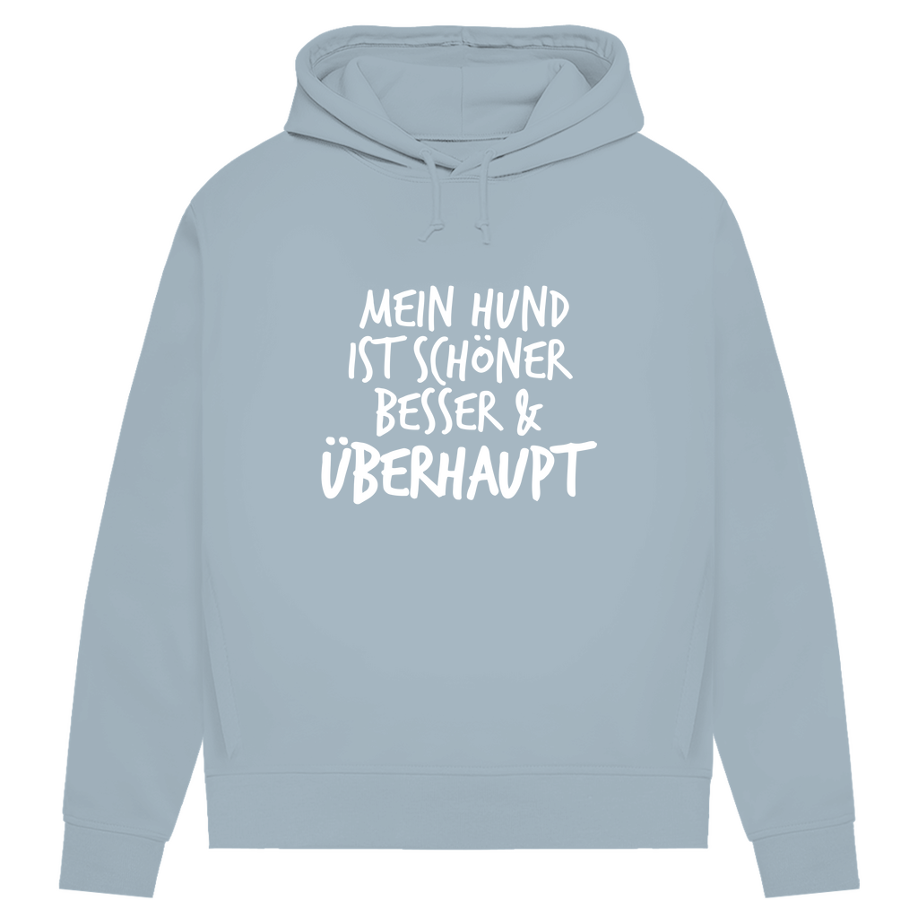 Mein Hund ist Besser - Bio-Hoodie für Damen