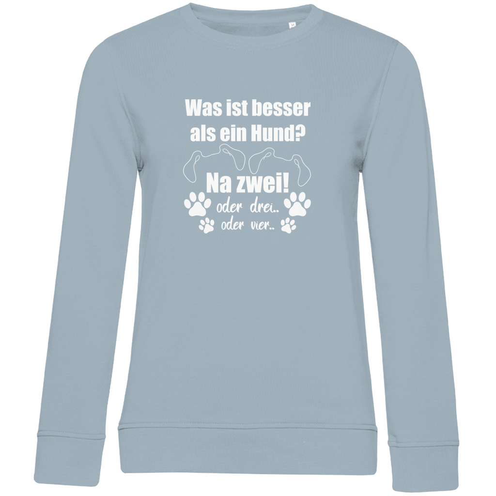 Je Mehr Desto Besser - Bio-Sweatshirt für Damen